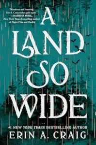 Cover art for A Land So Wide by Erin A. Craig. Background is teal with trees and birds. 